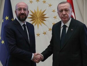 Erdoğan ile  AB Konseyi Başkanı Michel görüştü