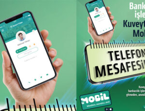 Kuveyt Türk Mobil ile finansal işlemler telefon mesafesinde