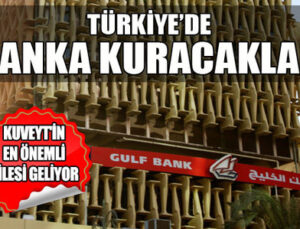 Türkiye’den banka alma hevesindeler