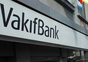 Vakıfbank’tan 6 bankaya görev