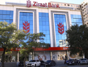 Ziraat Bank, Azerbaycan’da ilk 10’u hedefliyor