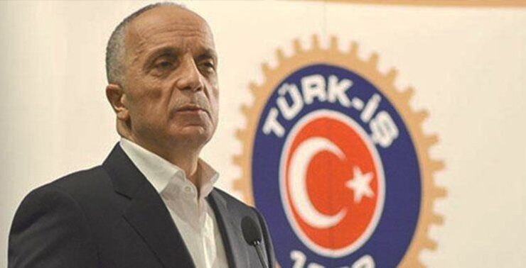 Türk-İş Başkanı’ndan asgari ücret açıklaması