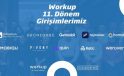 Workup Girişimcilik Programı’nın 11. dönemi başlıyor
