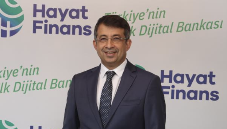 Türkiye’nin ilk dijital bankası “Hayat Finans” faaliyete geçti