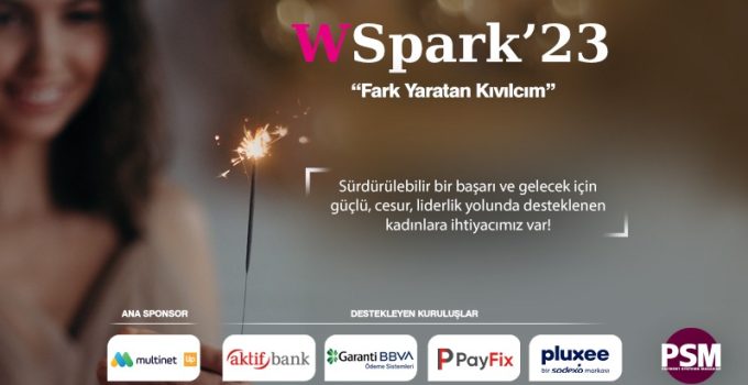 WSpark 2023 “Fark Yaratan Kıvılcım” araştırmasına katılmak için son gün!
